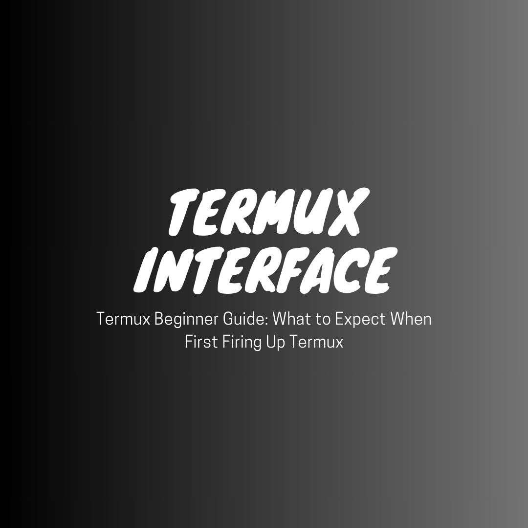 How to Install Termux on Android: A Step-by-Step Guide